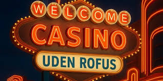 Casino Uden ROFUS Spil Uden Begrænsninger 1270442708