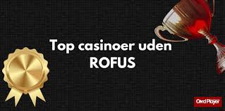 Find de Bedste Online Casinoer Uden ROFUS -320778980 Find de Bedste Online Casinoer Uden ROFUS -320778980