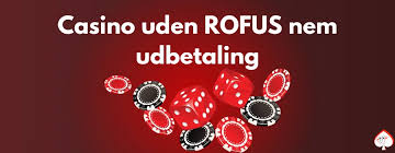 Casino Uden ROFUS En Guide til Sikker Online Spil