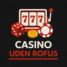 Danske Casino Uden ROFUS - En Guide til Spiloplevelser